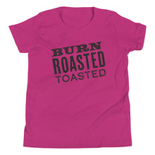 Load image into Gallery viewer, BURN ROASTED TOASTED TEE
