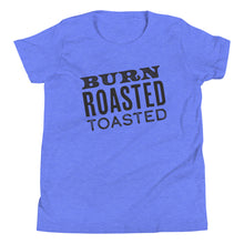 Load image into Gallery viewer, BURN ROASTED TOASTED TEE